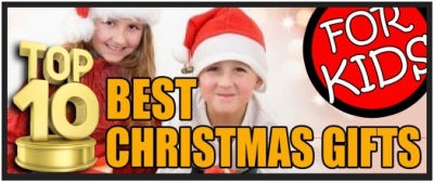Top 10 best Christmas Gifts for kids